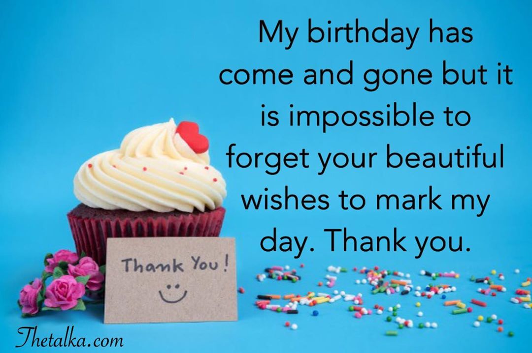 Thank You For The Birthday Wishes 